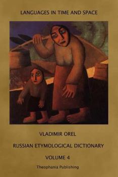 Paperback Russian Etymological Dictionary: Volume 4 Book