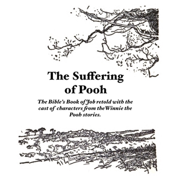 Paperback The Suffering of Pooh Book