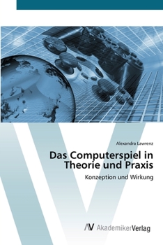 Paperback Das Computerspiel in Theorie und Praxis [German] Book