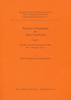 Paperback Repertoire Geographique Des Textes Cuneinformes: Die Orts- Und Gewassernamen Der Zeit Der 3. Dynastie Von Ur [German] Book