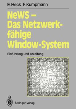 News - Das Netzwerkfahige Window-System: Einfa1/4hrung Und Anleitung