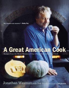 Hardcover A Great American Cook: Recipes from the Home Kitchen of One of Our Most Influential Chefs Book
