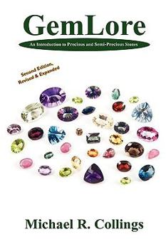 Paperback Gemlore: An Introduction to Precious and Semi-Precious Stones [Second Edition] Book