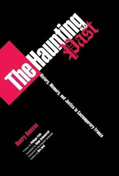 The Haunting Past: History, Memory, and Justice in Contemporary France