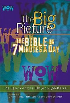 Hardcover Wow-The Big Picture: The Bible in Seven Minutes a Day Book