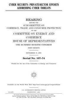 Paperback Cyber security: private-sector efforts addressing cyber threats Book