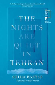 Paperback The Nights Are Quiet in Tehran Book