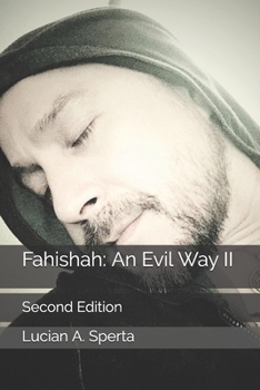 Paperback Fahishah: An Evil Way II: The second edition in full color Book