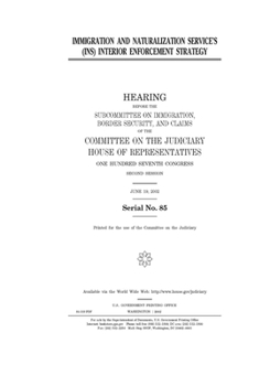 Paperback Immigration and Naturalization Service's (INS) interior enforcement strategy Book