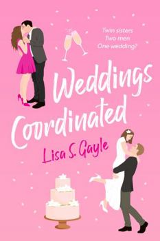 Paperback Weddings Coordinated: A Romantic Comedy Book
