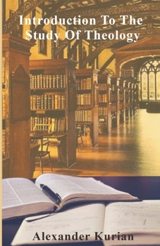 Paperback Introduction To The Study Of Theology Book
