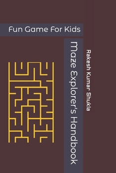 Paperback Maze Explorer's Handbook: Fun Game For Kids Book