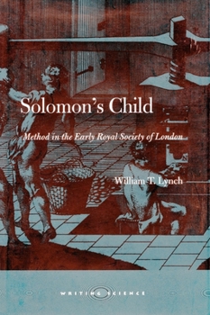 Hardcover Solomon's Child: Method in the Early Royal Society of London Book