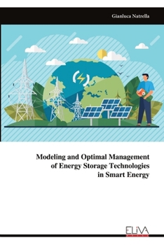Paperback Modeling and Optimal Managementof Energy Storage Technologiesin Smart Energy Book