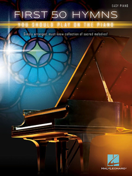Paperback First 50 Hymns You Should Play on Piano Easy Piano Sheet Music Songbook Includes Amazing Grace Holy Holy Holy Rock of Ages and More Hal Leonard Music Book