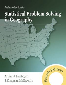Paperback An Introduction to Statistical Problem Solving in Geography, Fourth Edition Book