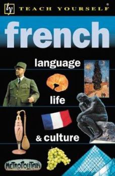 Paperback Teach Yourself French Language, Life, and Culture Book