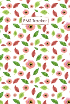 PMS Tracker: Menstruation Journal - 4 Year Monthly Calendar - Monitor PMS Log Book - Menstrual Cycle Tracker For Girls & Women