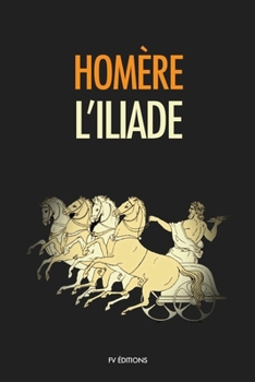 Paperback L'Iliade: Format pour une lecture confortable [French] [Large Print] Book