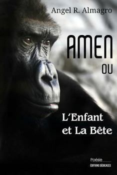 Paperback AMEN ou L'Enfant et La Bête [French] Book