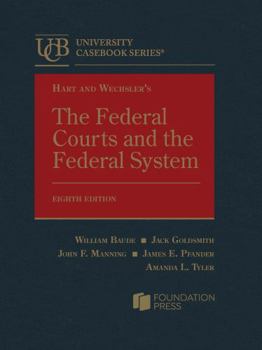 Hardcover Hart and Wechsler's The Federal Courts and the Federal System (University Casebook Series) Book