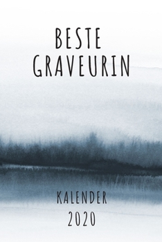 BESTE  Graveurin KALENDER 2020: Cooles Geschenk für eine Graveurin - Kalender Geschenkidee für das Jahr 2020 im White Black Design - mit zusätzlicher ... - Neujahrs Geschenk (German Edition)