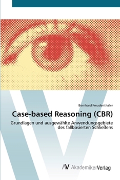 Paperback Case-based Reasoning (CBR) [German] Book