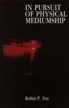Paperback In Pursuit of Physical Mediumship Book