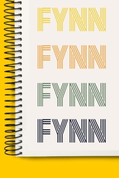 Paperback Name FYNN A beautiful personalized: Lined Notebook / Journal Gift, 120 Pages, 6 x 9 inches, NoteBook Gift For FYNN, Personal Diary, FYNN, Personalized Book