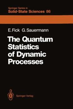 Paperback The Quantum Statistics of Dynamic Processes Book