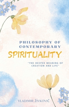 Paperback Philosophy of Contemporary Spirituality Book