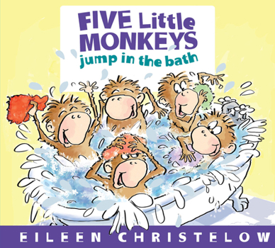 Five Little Monkeys Jump in the Bath - Book  of the Five Little Monkeys