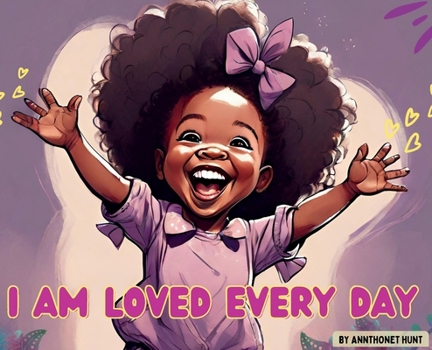 Hardcover I Am Loved Every Day Book