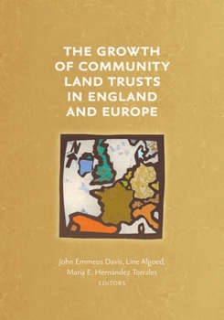 Paperback The Growth of Community Land Trusts in England and Europe Book