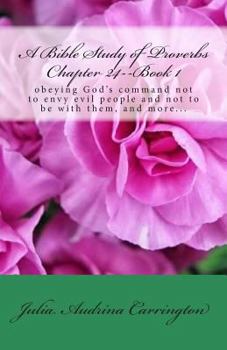 Paperback A Bible Study of Proverbs Chapter 24--Book 1 Book