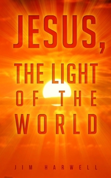 Paperback Jesus, the Light of the World Book