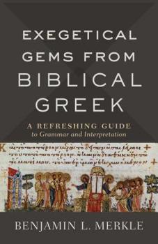 Hardcover Exegetical Gems from Biblical Greek Book