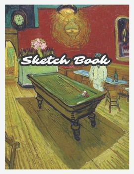 Sketch Book: Drawing Notebook for Doodling, Sketching, Coloring, Design, Creativity, Journal Writing, Cute Drawings, Cool Art, 120 Pages, 8.5x11, Art Gifts (Van Gogh Paintings)