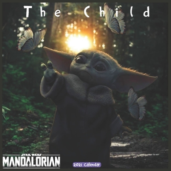 The Child 2021 Calendar: Official Baby Yoda Wall Calendar 2021