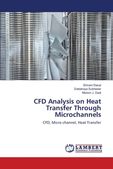 Paperback CFD Analysis on Heat Transfer Through Microchannels Book