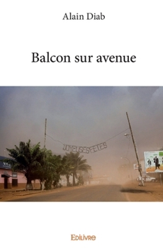 Paperback Balcon sur avenue [French] Book