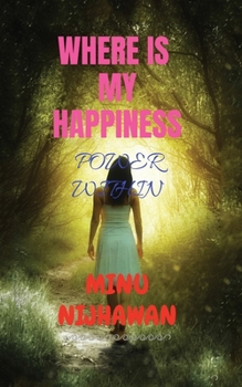 Paperback Where Is My Happiness Book