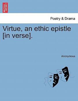 Paperback Virtue, an Ethic Epistle [in Verse]. Book