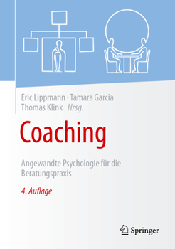 Hardcover Coaching: Angewandte Psychologie Für Die Beratungspraxis [German] Book