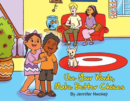 Paperback Use Your Words, Make Better Choices Book