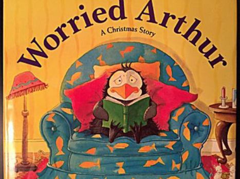 Hardcover Worried Arthur : A Christmas Story Book
