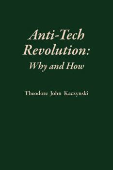 Paperback Anti-Tech Revolution: Why and How Book