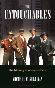 Hardcover The Untouchables: The Making of a Classic Film Book