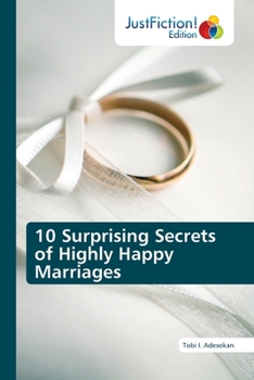 Paperback 10 Surprising Secrets of Highly Happy Marriages Book