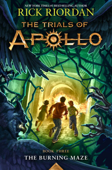 Paperback Burning Maze, The-Trials of Apollo, the Book Three Book